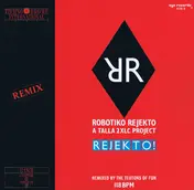 Robotiko Rejekto - Rejekto! (Remix)