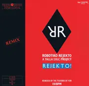 12inch Vinyl Single - Robotiko Rejekto - Rejekto! (Remix)