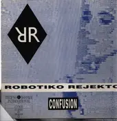 Robotiko Rejekto - Confusion