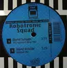 12'' - Robotronic Squad - World Outside