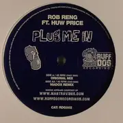 12'' - Rob Reng Ft. Huw Price - Plug Me In