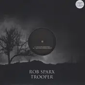 Rob Sparx - Trooper (Part 1)