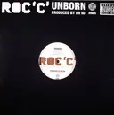 12'' - Roc 'C' - Unborn