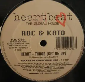 Roc & Kato - Heart  - Throb (Get On Up)