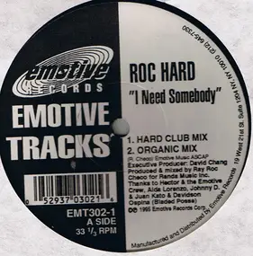 Roc Hard - I Need Somebody