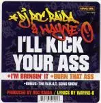 Roc Raida & Wayne-O - I'll Kick Your Ass