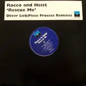 Rocco & Heist - Rescue Me