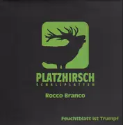 12inch Vinyl Single - Rocco Branco - FEUCHTBLATT IST TRUMPF