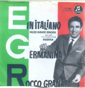 Rocco Granata - Ein Italiano (Muss Immer Singen) / Germanina