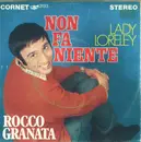 7inch Vinyl Single - Rocco Granata - Non Fa Niente