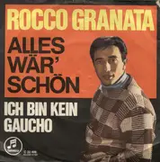 7inch Vinyl Single - Rocco Granata - Alles Wär' Schön