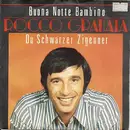 7inch Vinyl Single - Rocco Granata - Buona Notte Bambino / Du Schwarzer Zigeuner
