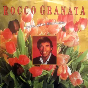Rocco Granata - Buona Sera Madalena