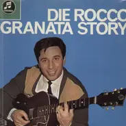 Rocco Granata - Die Rocco Granata Story