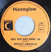 Rocco Granata - Dreh' Dich Noch Einmal Um / Du Schwarzer Zigeuner