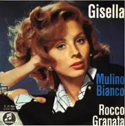 Rocco Granata - Gisella / Mulino Bianco