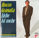 CD - Rocco Granata - Liebe Ist Mehr