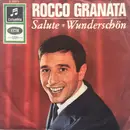 7inch Vinyl Single - Rocco Granata - Salute / Wunderschön