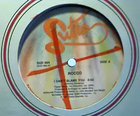 Rocco - I Can't Blame You