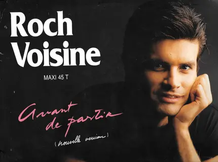 Roch Voisine - Avant De Partir (Nouvelle Version)