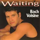 7inch Vinyl Single - Roch Voisine - Waiting