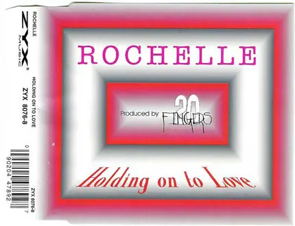 Rochelle - Holding On To Love