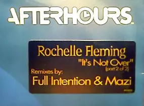 Rochelle Fleming - It's Not Over (Part 2 Of 2)