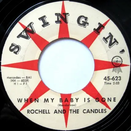 Rochell & The Candles - Once Upon A Time / When My Baby Is Gone