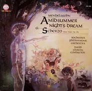 Mendelssohn - A Midsummer Night's Dream & Scherzo (From Octet, Op. 20)