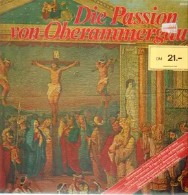 Rochus Dedler - Die Passion von Oberammergau