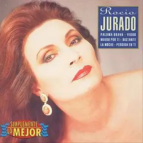 Rocio Jurado - Simplemente Lo Mejor