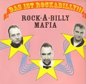 The Rockabilly Mafia - Das Ist Rockabilly!!!