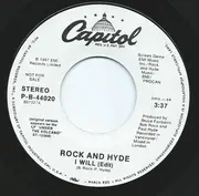 7inch Vinyl Single - Rock And Hyde - I Will