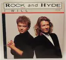 7inch Vinyl Single - Rock And Hyde - I Will