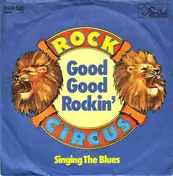 Rock Circus - Good Good Rockin'