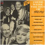 Peggy Lee, a.o. - Those Were The Hits Of 1950-1951