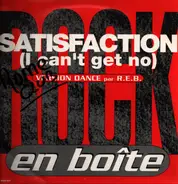 Rock En Boîte - Satisfaction (I Can't Get No)