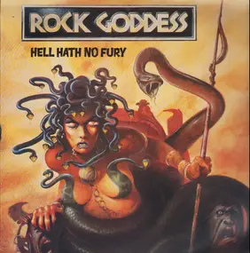 Rock Goddess - Hell Hath No Fury