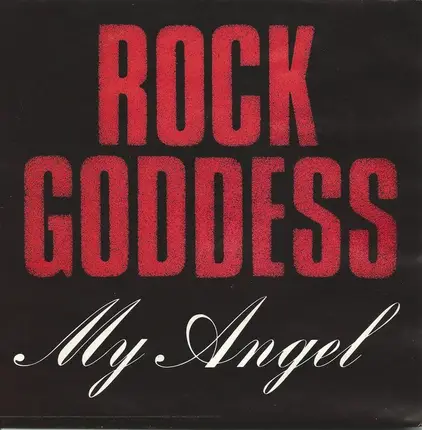 Rock Goddess - My Angel