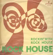 Rock House - Rockin' With Rock House