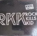 CD - Rock Kills Kid - R.K.K. - Cardboard Sleeve