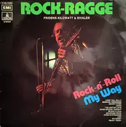 Rock-Ragge - Rock' N' Roll My Way