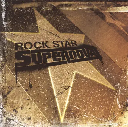 Rock Star Supernova - Rock Star Supernova