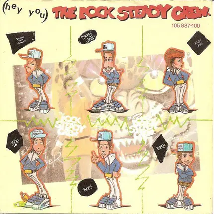 Rock Steady Crew - (Hey You) The Rock Steady Crew