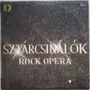 LP - Rock Színház - Sztárcsinálók (Rock Opera)