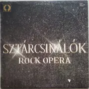 LP - Rock Színház - Sztárcsinálók (Rock Opera)
