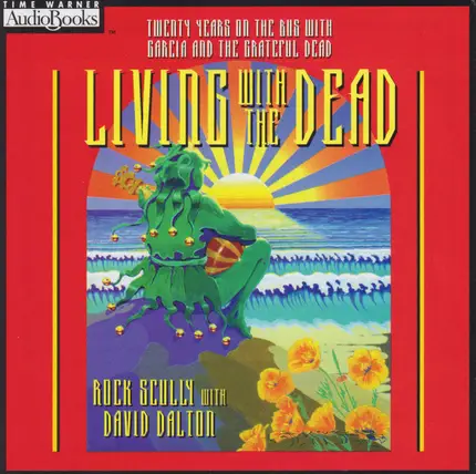 Rock Scully , David Dalton - Living With The Dead