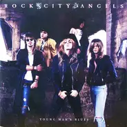 Rock City Angels - Young Man's Blues