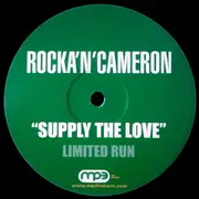 12inch Vinyl Single - Rocka 'N' Cameron - Supply The Love