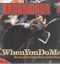 12inch Vinyl Single - Rockamour - When You Do Me